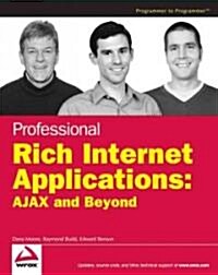 Professional Rich Internet Applications: AJAX and Beyond (Paperback)