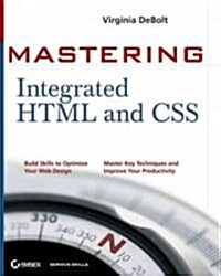 Mastering Integrated HTML and CSS (Paperback)