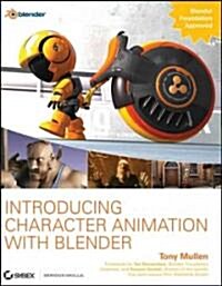 Introducing Character Animation with Blender [With Dvdrom] (Paperback)
