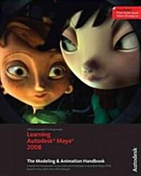 Learning Autodesk Maya 2008 (Paperback, DVD-ROM)