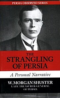The Strangling of Persia (Paperback)