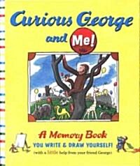 Curious George and Me! (Hardcover)