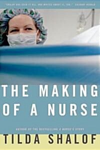 The Making of a Nurse (Hardcover)