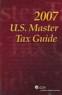 U.S. Master Tax Guide 2007 / with Top Federal Tax Issues (Paperback)