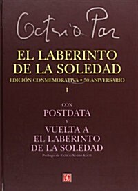 El Laberinto de La Soledad: Edicion Conmemorativa--50 Aniversario (Paperback, Primera y)