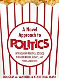 A Novel Approach to Politics (Paperback)