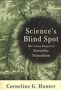 Sciences Blind Spot (Paperback)