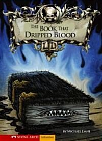 The Book That Dripped Blood (Library Binding)