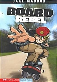 Board Rebel (Paperback)