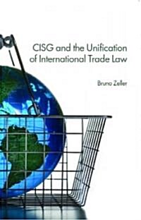 CISG and the Unification of International Trade Law (Paperback)