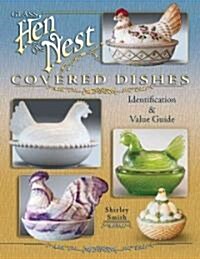 Glass Hen on Nest Covered Dishes (Hardcover, Illustrated)