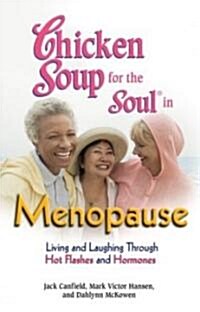 Chicken Soup for the Soul in Menopause (Paperback)
