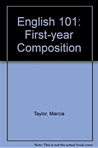 English 101: First-Year Composition (Paperback, 2, Revised)