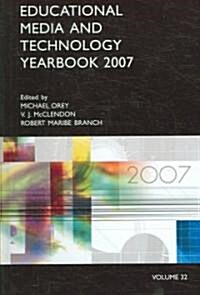 Educational Media and Technology Yearbook 2007: Volume 32 (Hardcover, 2007)