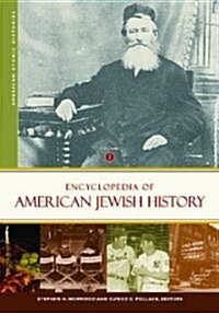 Encyclopedia of American Jewish History: [2 Volumes] (Hardcover)