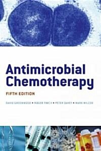 Antimicrobial Chemotherapy (Paperback, 5 Rev ed)