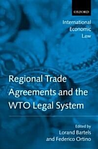 Regional Trade Agreements and the WTO Legal System (Hardcover)
