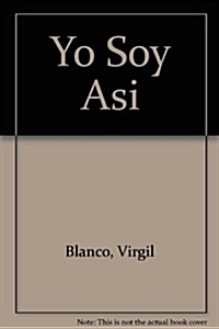 Yo Soy Asi (Hardcover, 2)