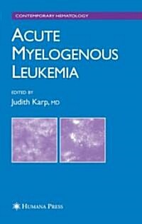 Acute Myelogenous Leukemia (Hardcover)