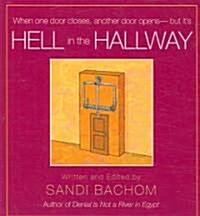 Hell in the Hallway (Paperback)