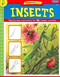 Learn to Draw Insects: Step-By-Step Instructions for 26 Creepy Crawlies (Paperback)