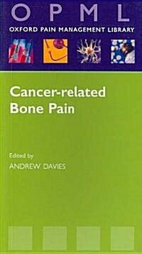 Cancer-related Bone Pain (Paperback)