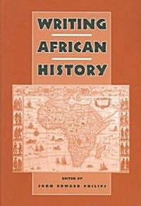 Writing African History (Paperback)