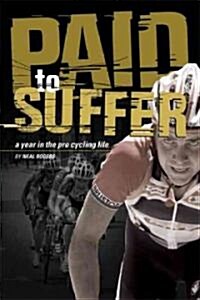 Paid to Suffer (Paperback)