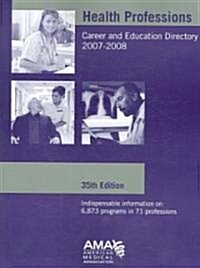 Health Professions Career and Education Directory 2007-2008 (Paperback, 35th)