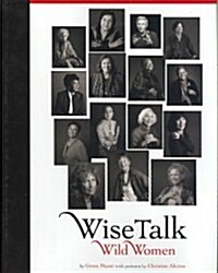 Wise Talk: Wild Women (Hardcover)