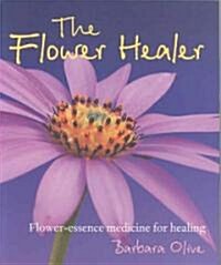 The Flower Healer (Paperback)