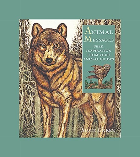 Animal Messages : Seek Inspiration from Your Animal Guides (Package)