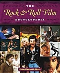 The Rock & Roll Film Encyclopedia (Paperback)