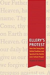 Ellerys Protest (Hardcover)