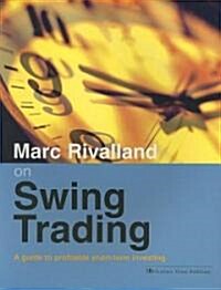 Marc Rivalland on Swing Trading (Paperback)