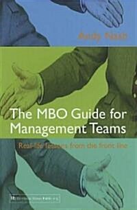 The MBO Guide for Management Teams : Real-life Lessons from the Front Line (Hardcover)