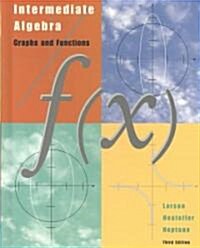Intermediate Algebra: Graphs and Functions (Hardcover, 3, Revised)