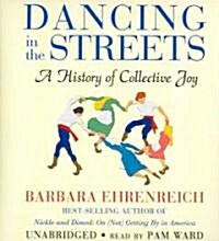 Dancing in the Streets: A History of Collective Joy (Audio CD)