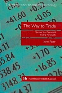 The Way to Trade (Paperback)