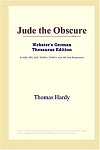 Jude the Obscure (Websters German Thesaurus Edition) (Paperback)