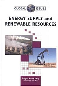 Energy Supply and Renewable Resources (Hardcover)
