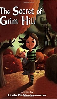 [중고] The Secret of Grim Hill (Paperback)