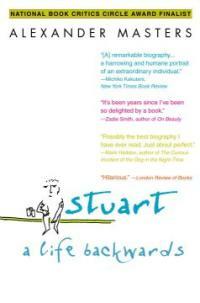 Stuart: A Life Backwards (Paperback) - A Life Backwards