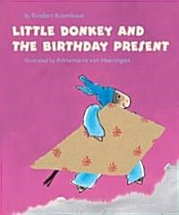 Little Donkey and the Birthday Present (Hardcover, Translation)