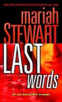 Last Words: A Novel of Suspense (Mass Market Paperback)