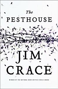 The Pesthouse (Hardcover)