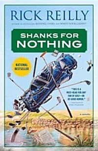 [중고] Shanks for Nothing (Paperback, Reprint)