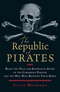 The Republic of Pirates (Hardcover, 1st)