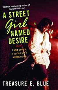 A Street Girl Named Desire (Paperback)