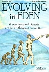 Evolving in Eden (Paperback)
